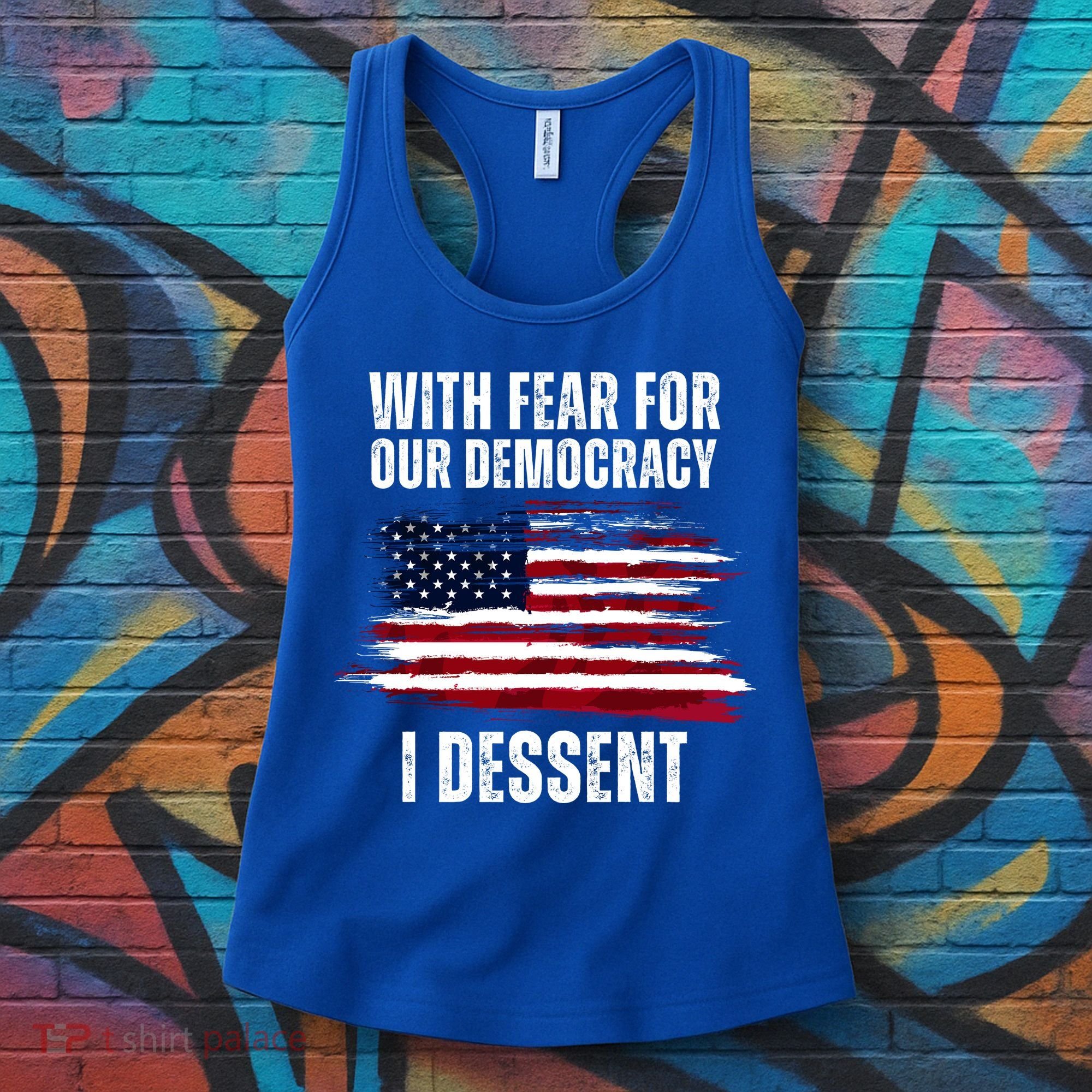 With Fear For Our Democracy I Dissent Usa Distressed Flag Women's Tank Top