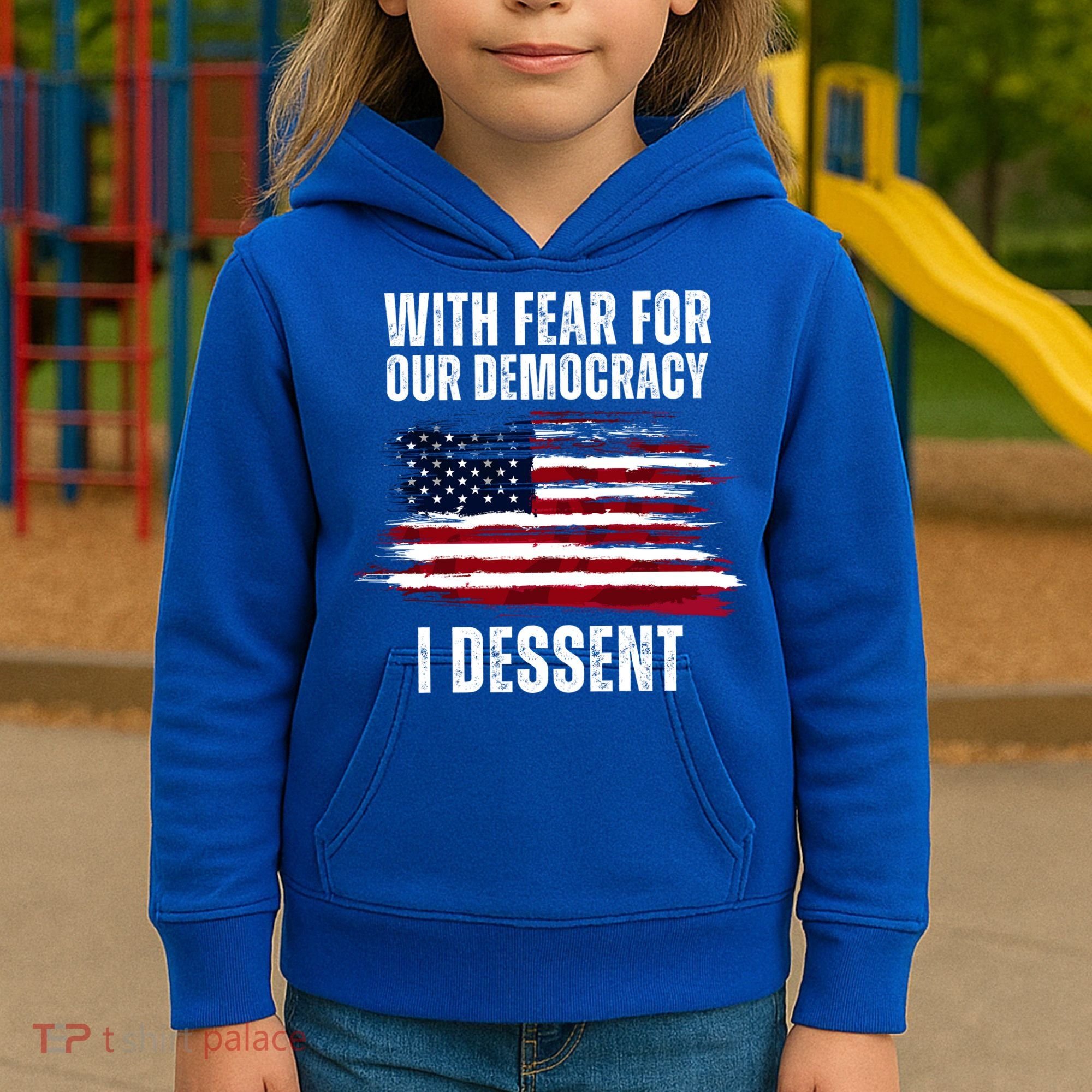With Fear For Our Democracy I Dissent Usa Distressed Flag Kids Hoodie
