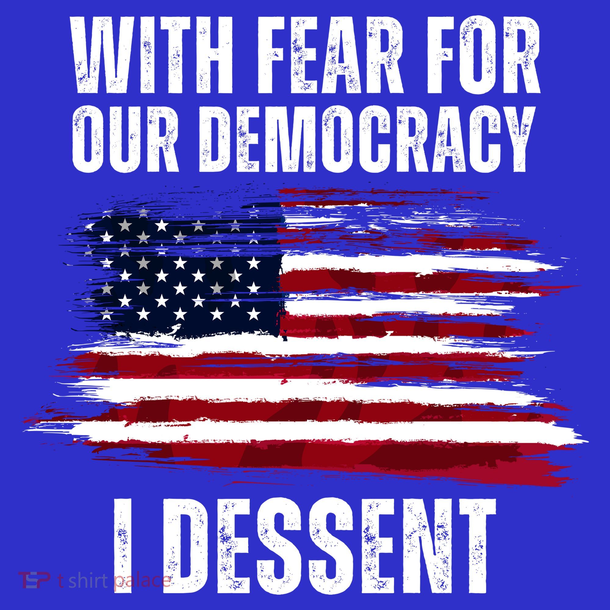 With Fear For Our Democracy I Dissent Usa Distressed Flag Tote Bag