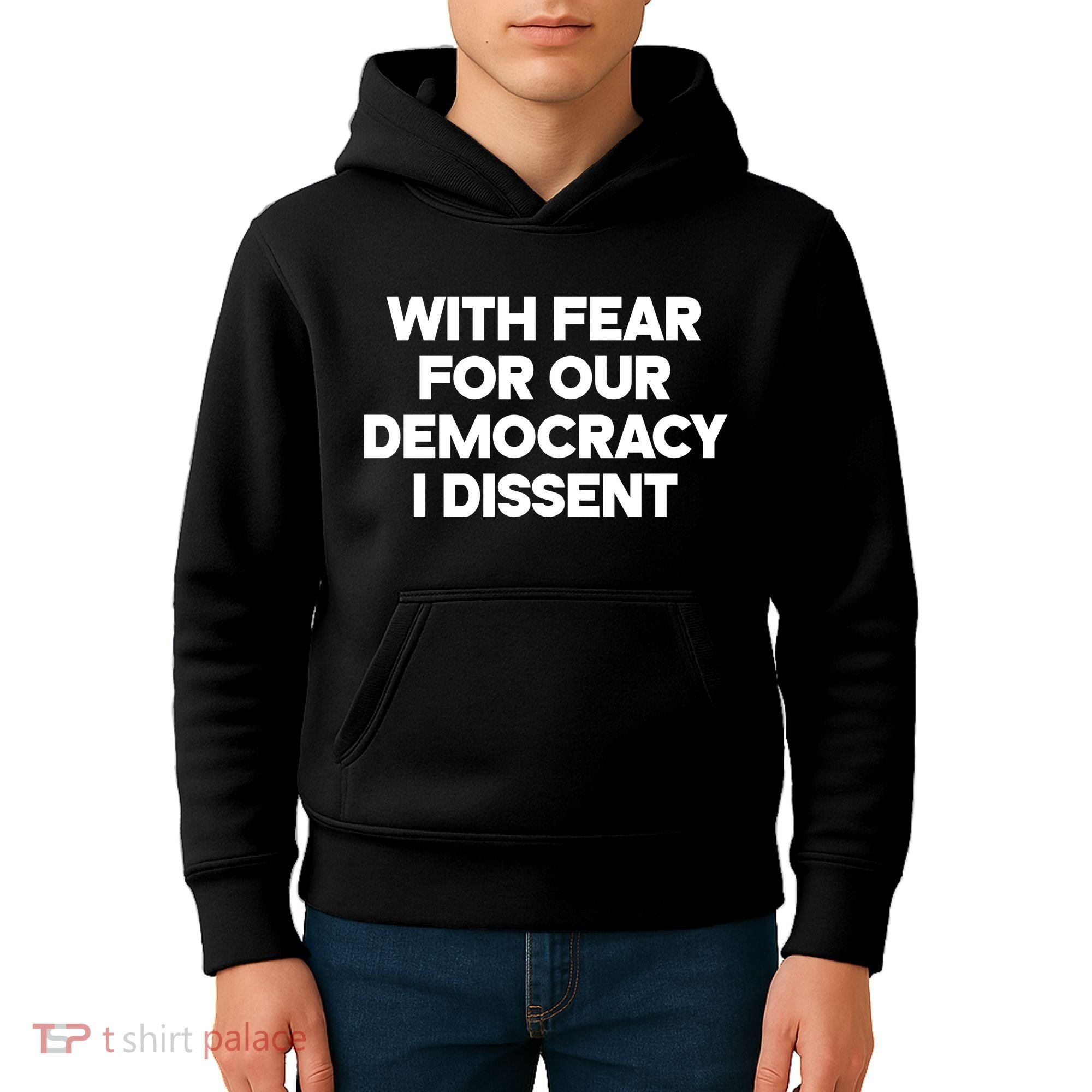 With Fear For Our Democracy I Dissent Kids Hoodie