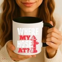 Wildland Firefighter Firefighting Fireman Where My Hose At Coffee Mug thumb 3