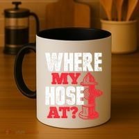Wildland Firefighter Firefighting Fireman Where My Hose At Coffee Mug thumb 4