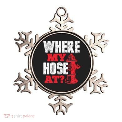 Wildland Firefighter Firefighting Fireman Where My Hose At Ornament