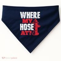 Wildland Firefighter Firefighting Fireman Where My Hose At USA-Made Doggie Bandana thumb 0