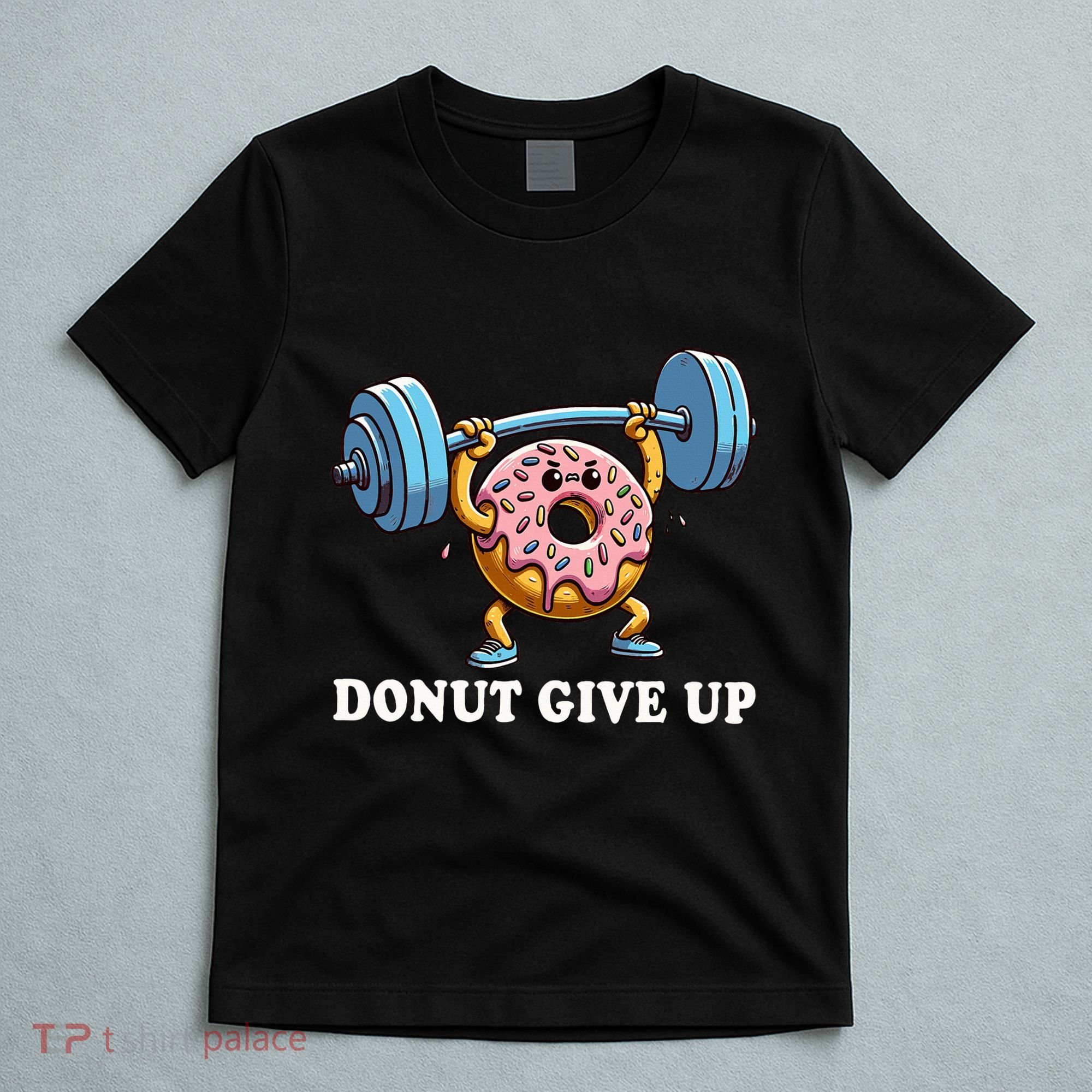 Weightlifting Funny Fitness Workout Gym Donut Lover T-Shirt