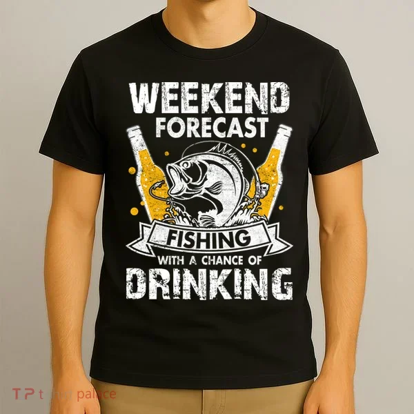 Weekend Forecast Fishing With Chance Drinking Cold Beer T-Shirt