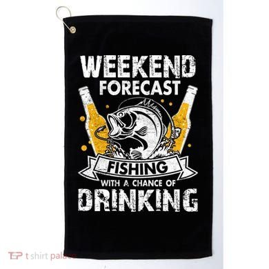 Weekend Forecast Fishing With Chance Drinking Cold Beer Golf Towel