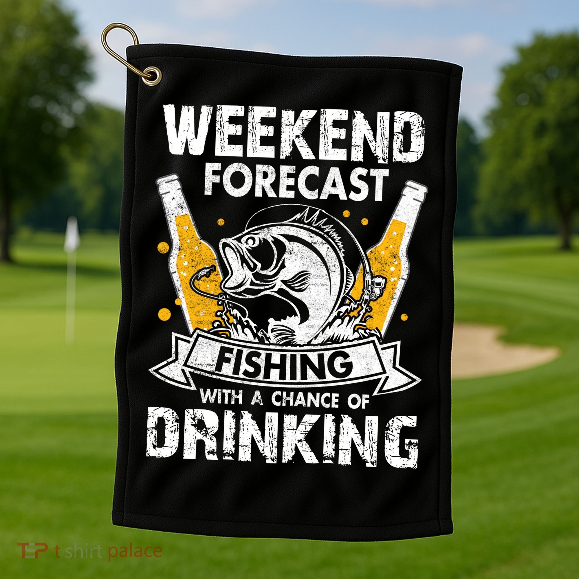Weekend Forecast Fishing With Chance Drinking Cold Beer Golf Towel