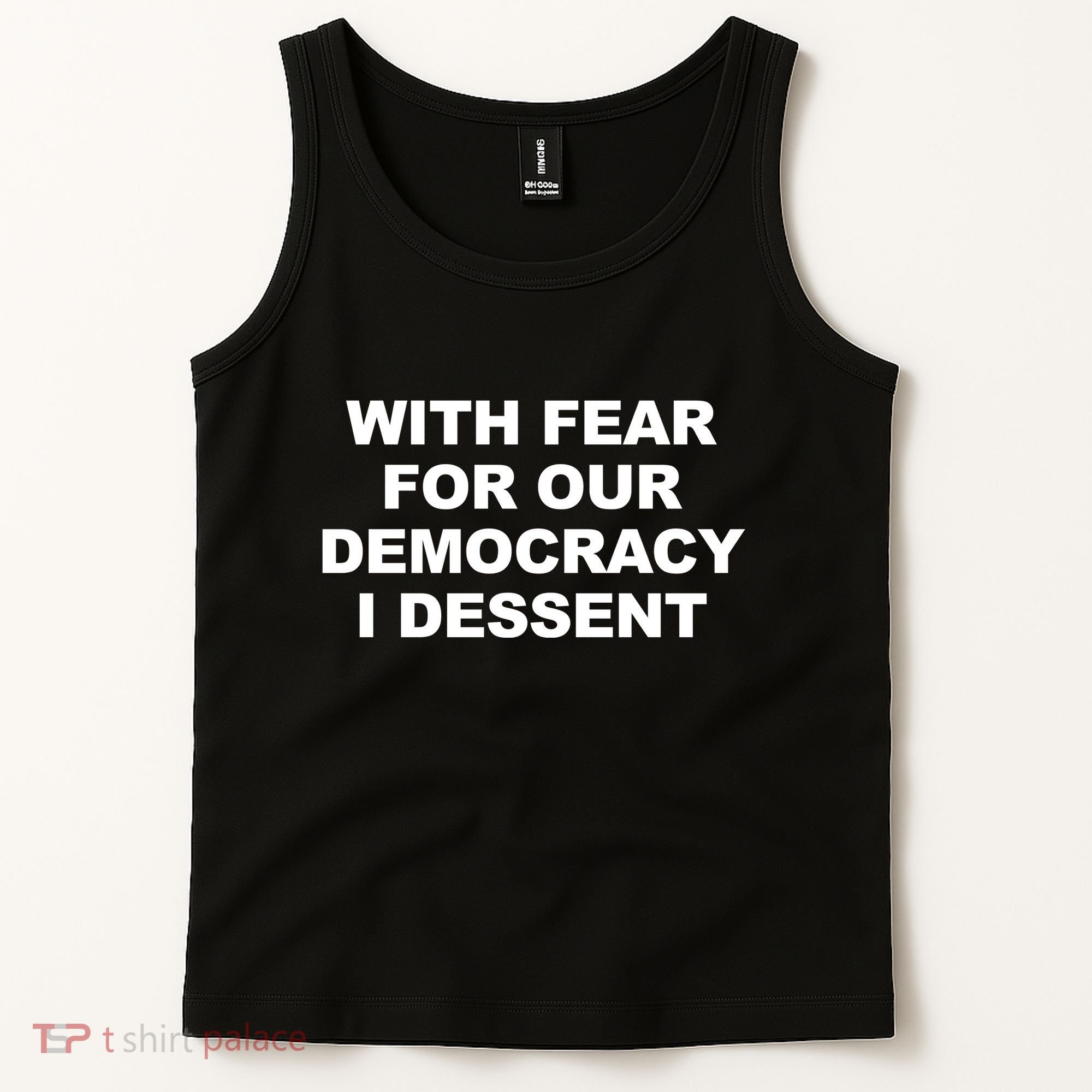 With Fear For Our Democracy I Dessent Tank Top