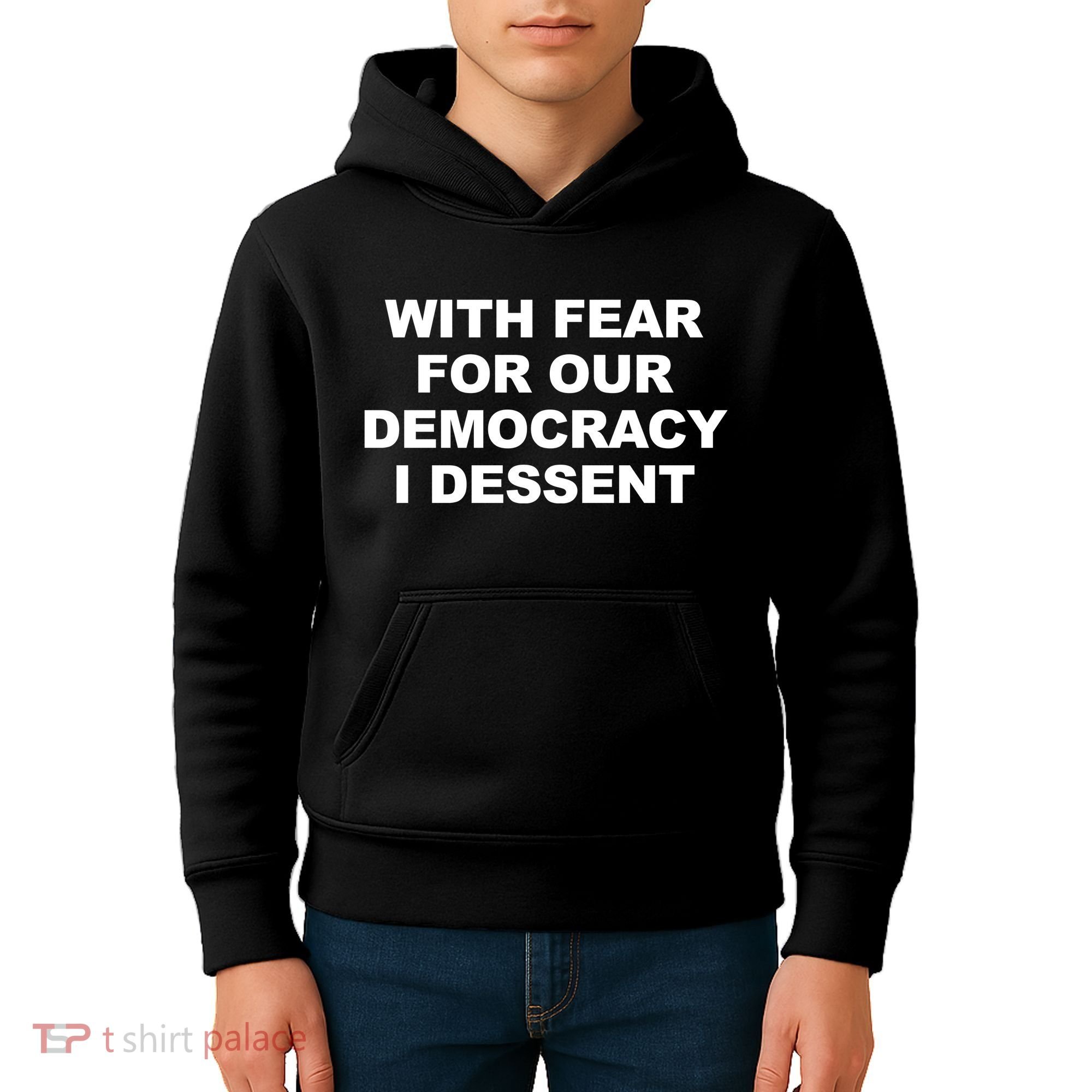 With Fear For Our Democracy I Dessent Kids Hoodie