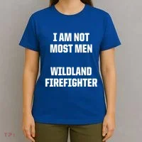 Wildland Firefighter Firefighting Fire Funny Gift T-Shirt thumb 4