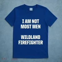 Wildland Firefighter Firefighting Fire Funny Gift T-Shirt thumb 5