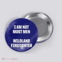 Wildland Firefighter Firefighting Fire Funny Gift Button thumb 0