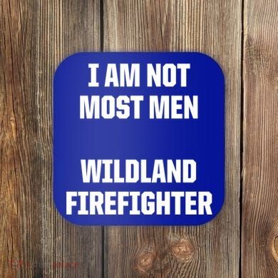 Wildland Firefighter Firefighting Fire Funny Gift Coaster