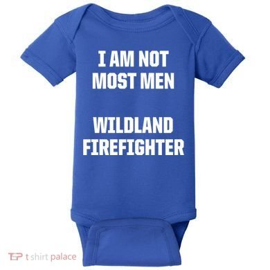Wildland Firefighter Firefighting Fire Funny Gift Baby Bodysuit