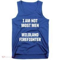 Wildland Firefighter Firefighting Fire Funny Gift Tank Top thumb 0