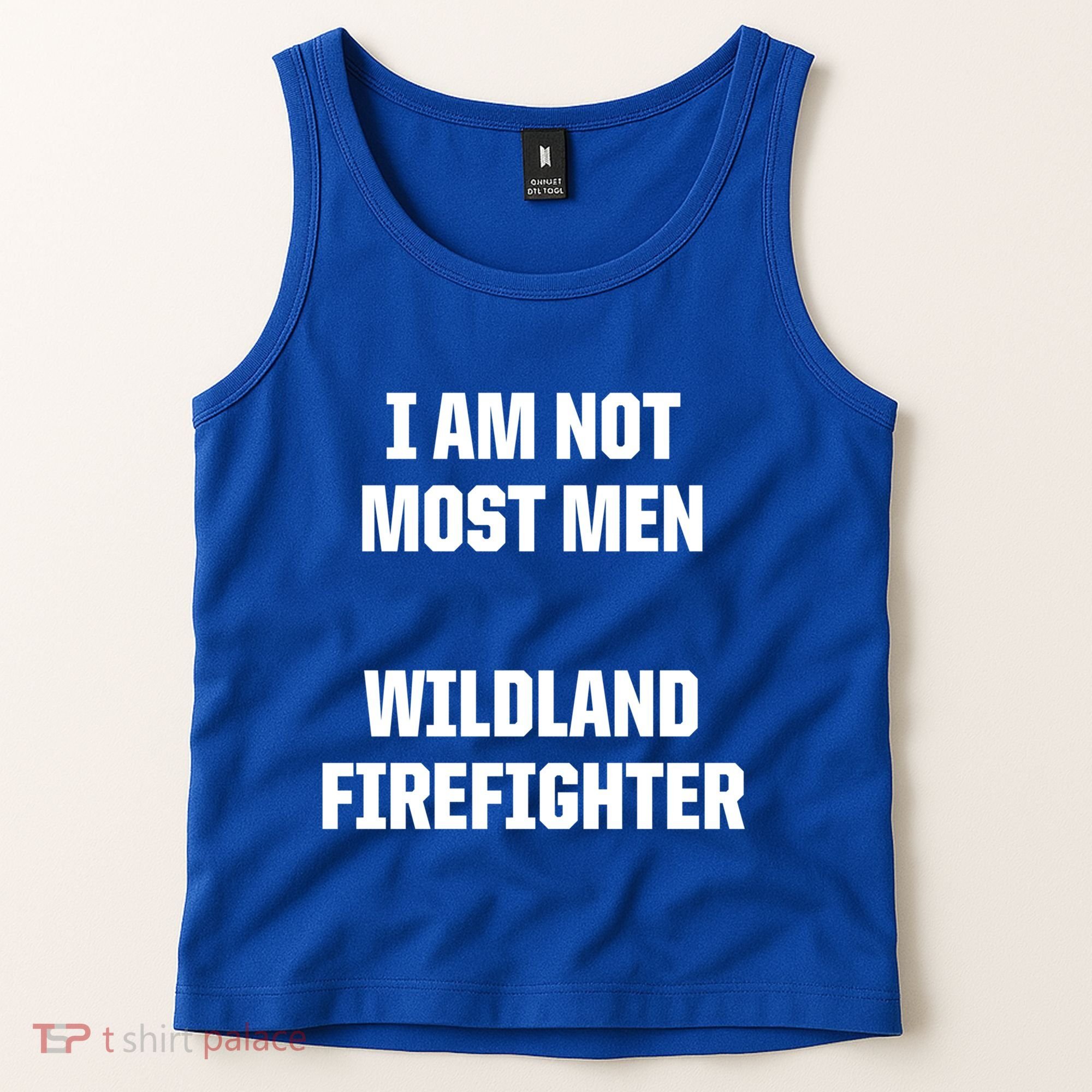 Wildland Firefighter Firefighting Fire Funny Gift Tank Top