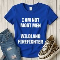 Wildland Firefighter Firefighting Fire Funny Gift Women's T-Shirt thumb 3
