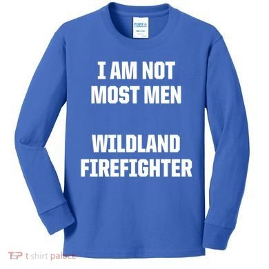 Wildland Firefighter Firefighting Fire Funny Gift Kids Long Sleeve Shirt