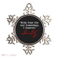 With Fear For Our Democracy I Dissent. Justice Sotomayor Ornament thumb 0