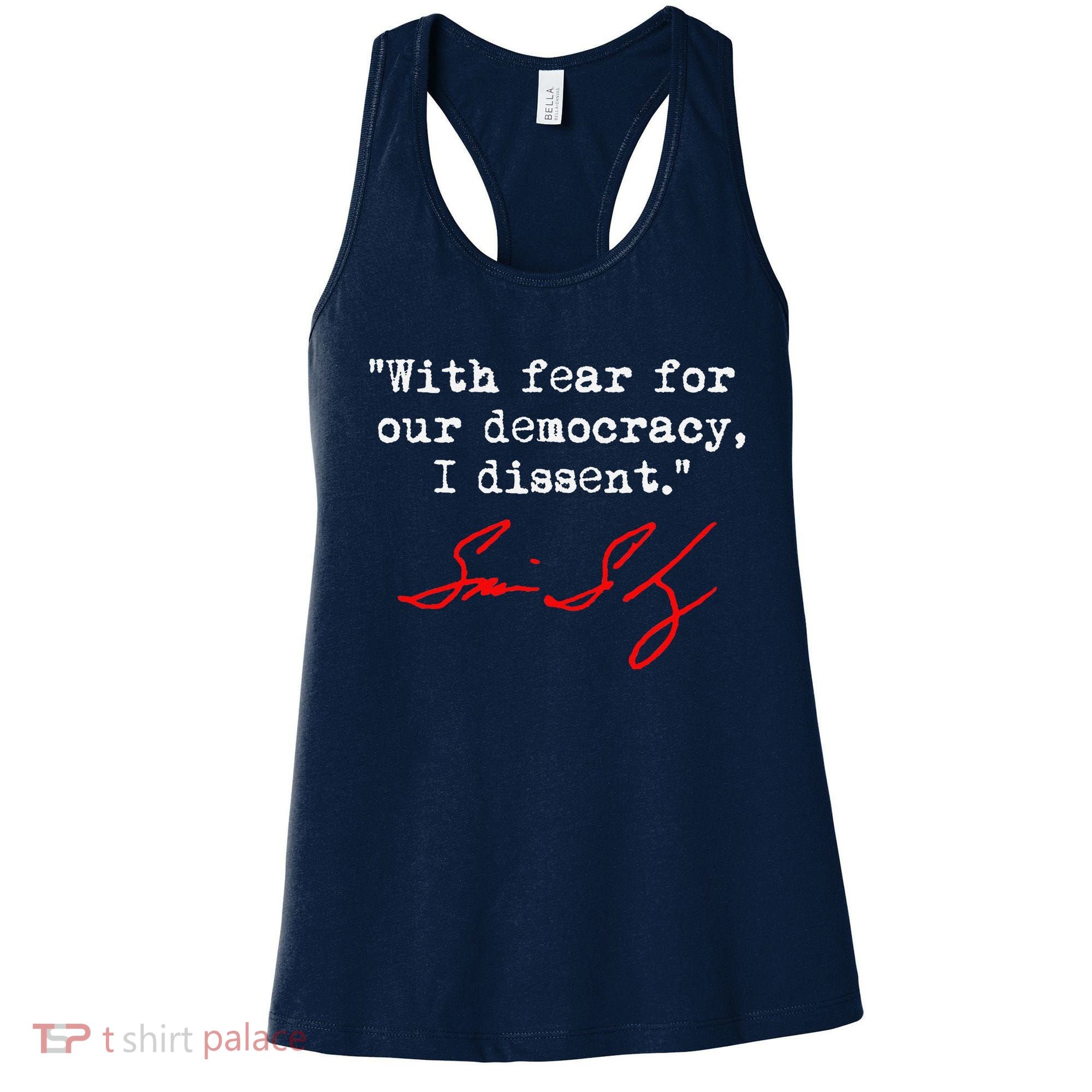 With Fear For Our Democracy I Dissent. Justice Sotomayor Women's Tank Top