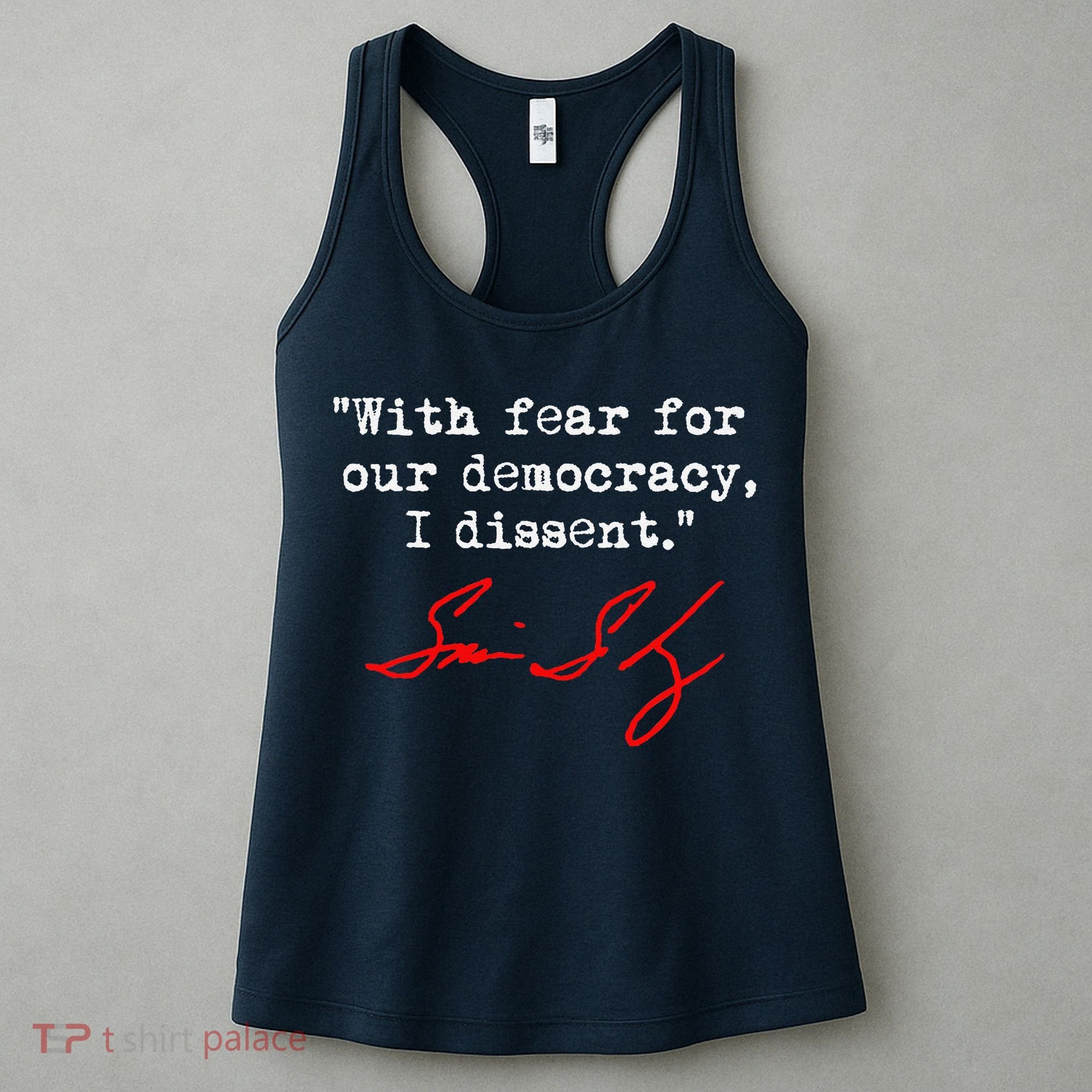 With Fear For Our Democracy I Dissent. Justice Sotomayor Women's Tank Top