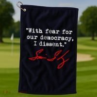 With Fear For Our Democracy I Dissent. Justice Sotomayor Golf Towel thumb 1