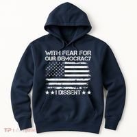 With Fear For Our Democracy I Dissent Presidential Immunity Premium Hoodie thumb 0