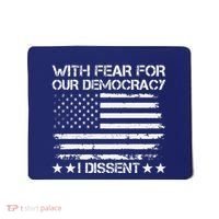 With Fear For Our Democracy I Dissent Presidential Immunity Premium Mousepad thumb 0