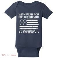 With Fear For Our Democracy I Dissent Presidential Immunity Premium Baby Bodysuit thumb 0