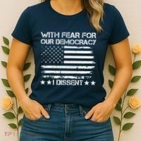 With Fear For Our Democracy I Dissent Presidential Immunity Premium Women's T-Shirt thumb 2