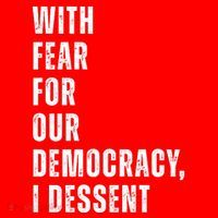 With Fear For Our Democracy I Dissent Quote Women's Tank Top thumb 5