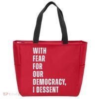With Fear For Our Democracy I Dissent Quote Tote Bag thumb 0