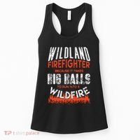 Wildland Firefighter Fireman Firefighting Quote Women's Tank Top thumb 0