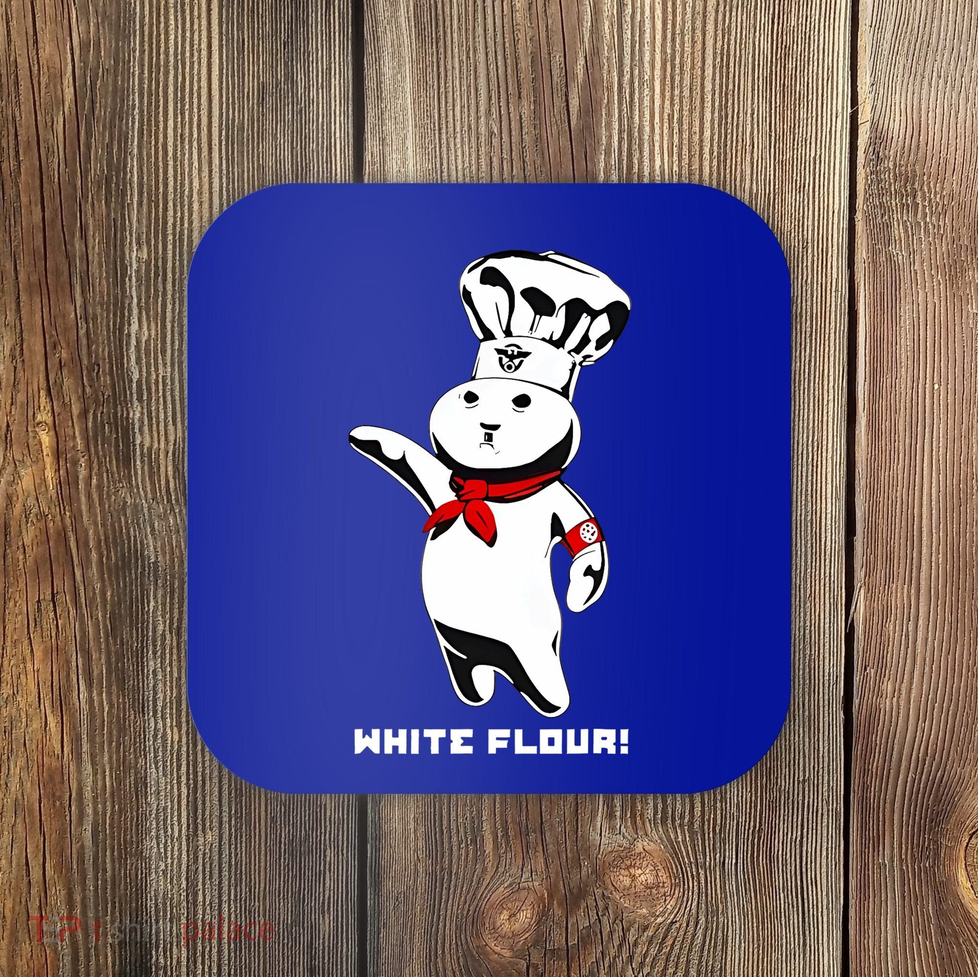 White Flour Funny Coaster