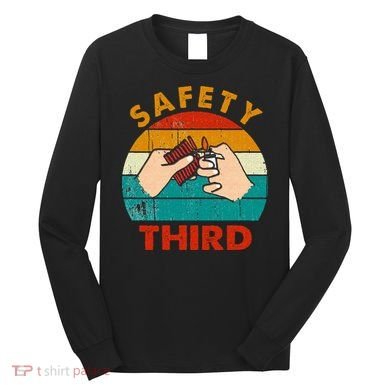 Warning Fireworks Firecrackers Safety Third 4th Of July Long Sleeve Shirt