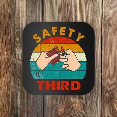 Warning Fireworks Firecrackers Safety Third 4th Of July Coaster