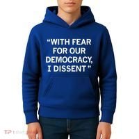 With Fear For Our Democracy I Dissent Kids Hoodie thumb 4