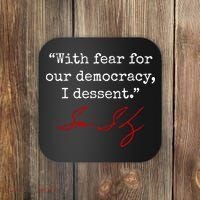 With Fear For Our Democracy I Dissent Coaster thumb 0