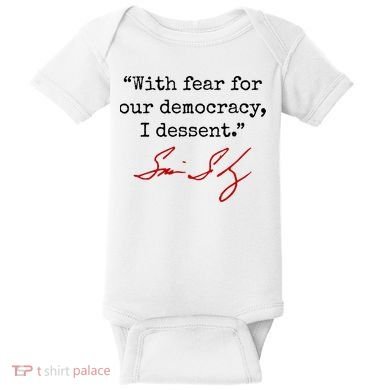 With Fear For Our Democracy I Dissent Baby Bodysuit