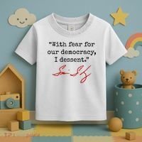 With Fear For Our Democracy I Dissent Toddler T-Shirt thumb 3