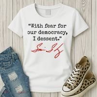 With Fear For Our Democracy I Dissent Women's T-Shirt thumb 3