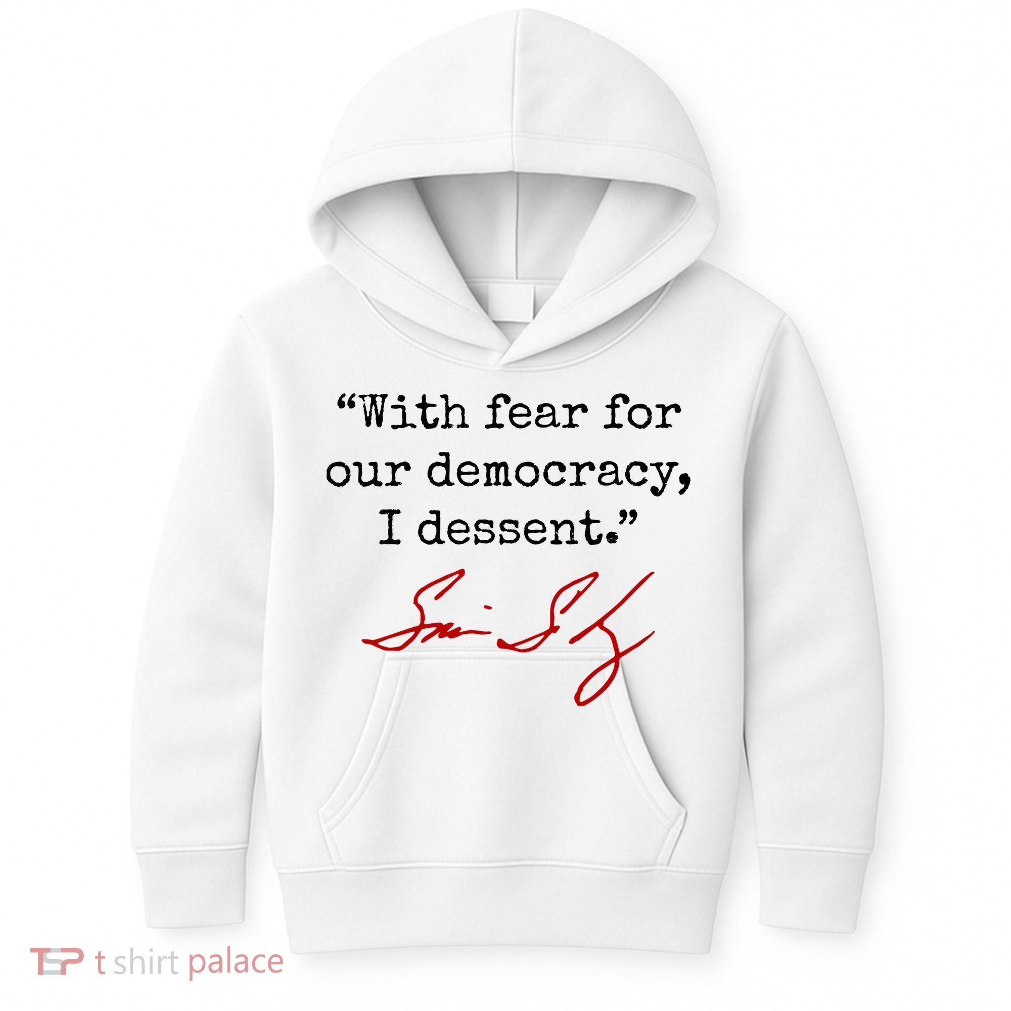 With Fear For Our Democracy I Dissent Kids Hoodie