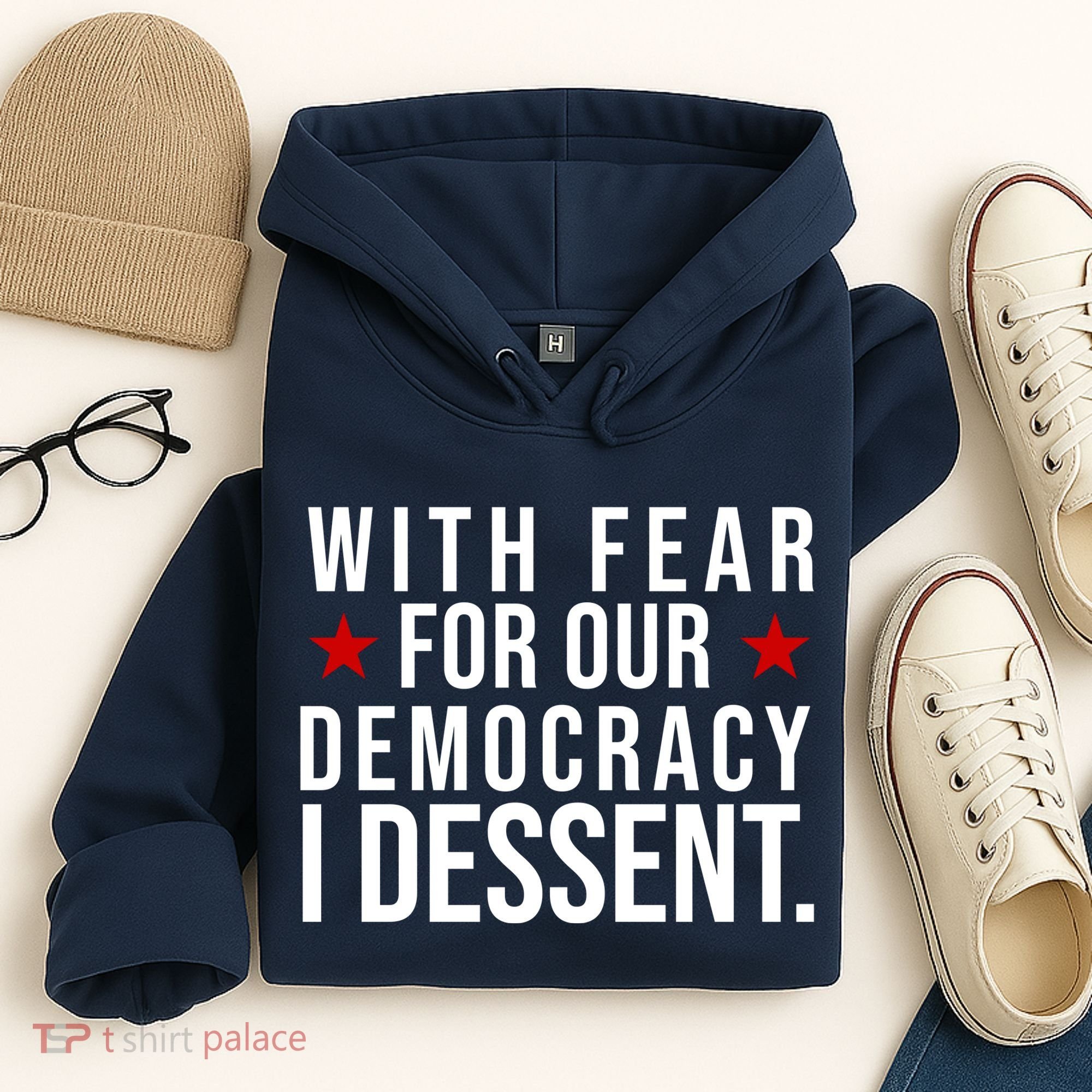 With Fear For Our Democracy I Dessent Hoodie