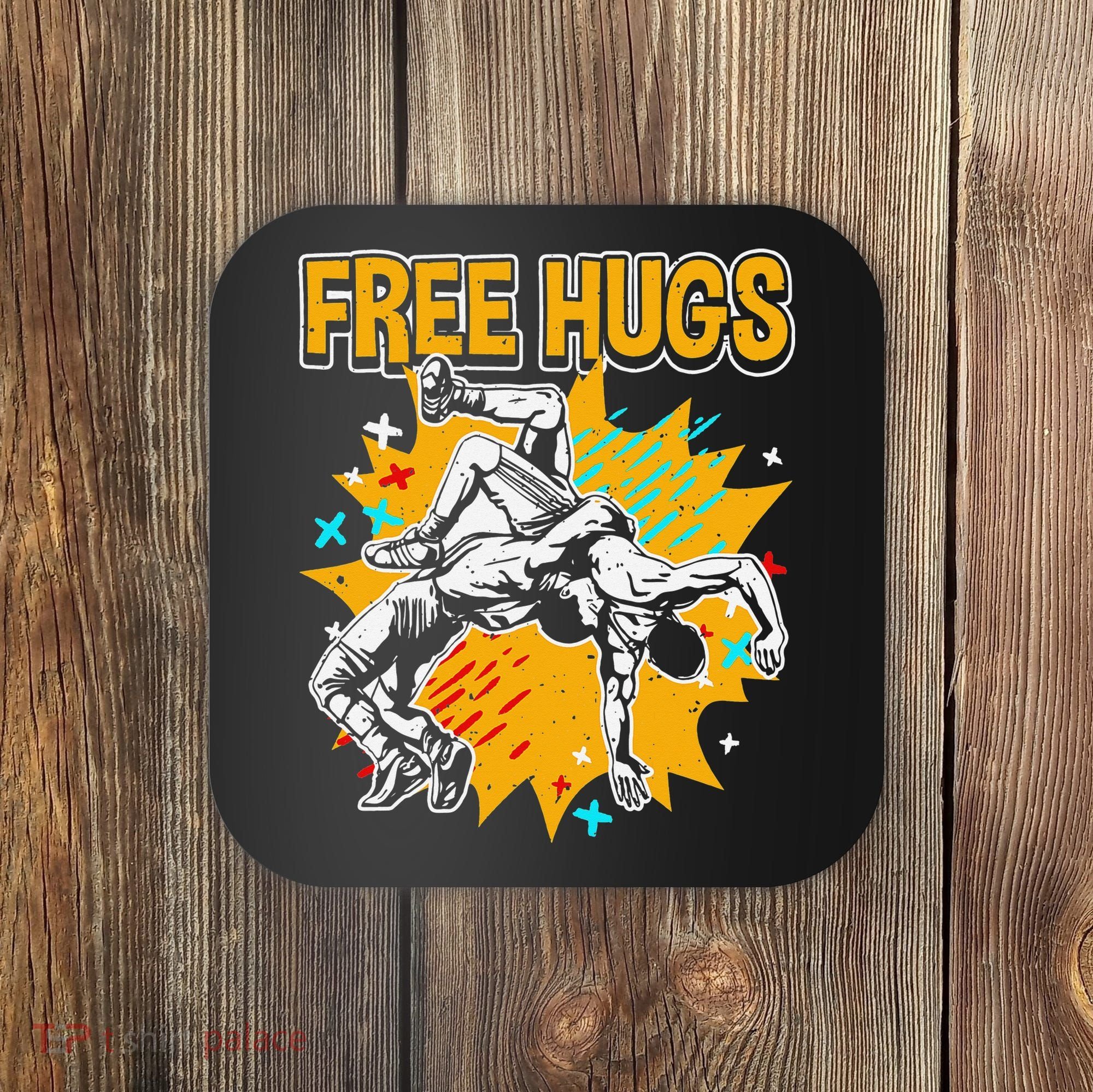 Wrestling Funny Free Hugs Wrestling Coach  Coaster