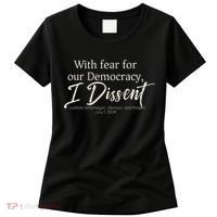 With Fear For Our Democracy I Dissent Scotus Immunity Case Women's T-Shirt thumb 0