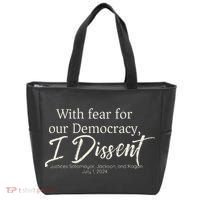 With Fear For Our Democracy I Dissent Scotus Immunity Case Tote Bag thumb 0