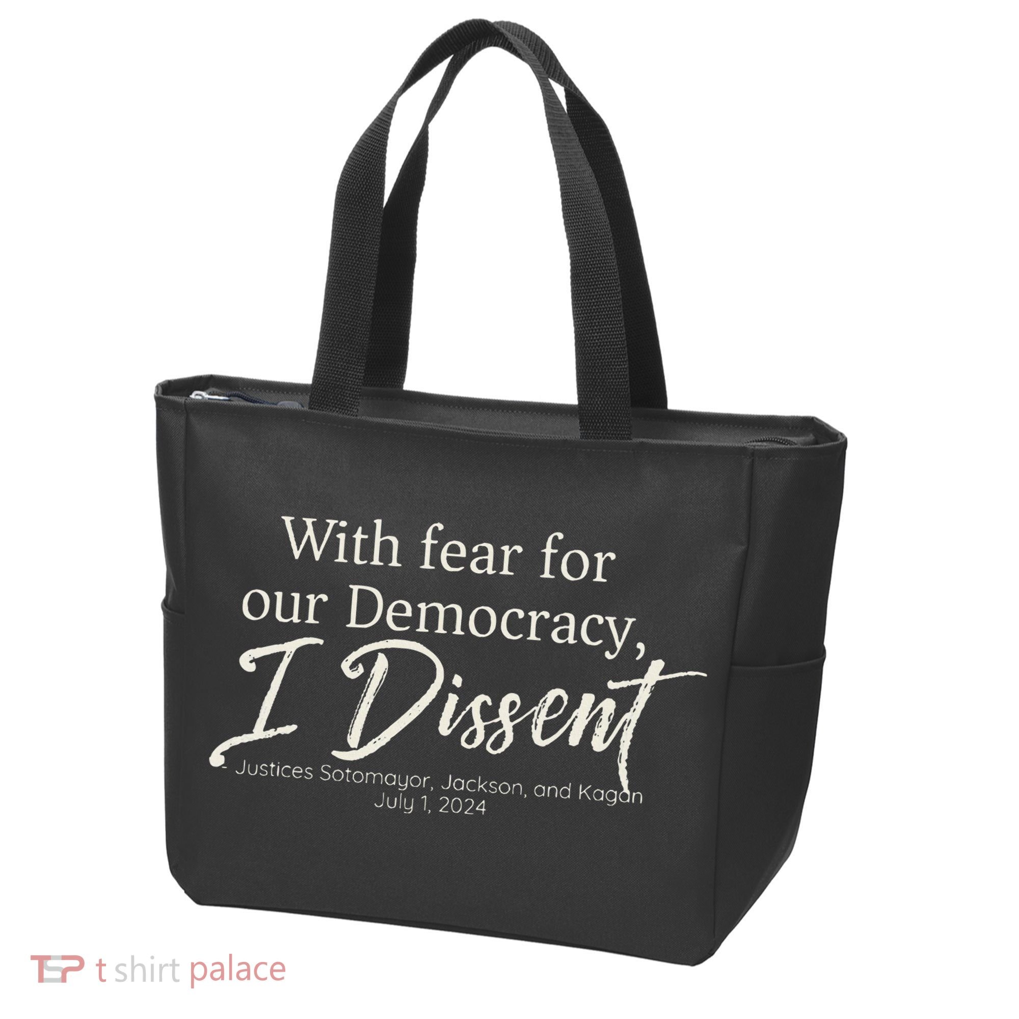 With Fear For Our Democracy I Dissent Scotus Immunity Case Tote Bag