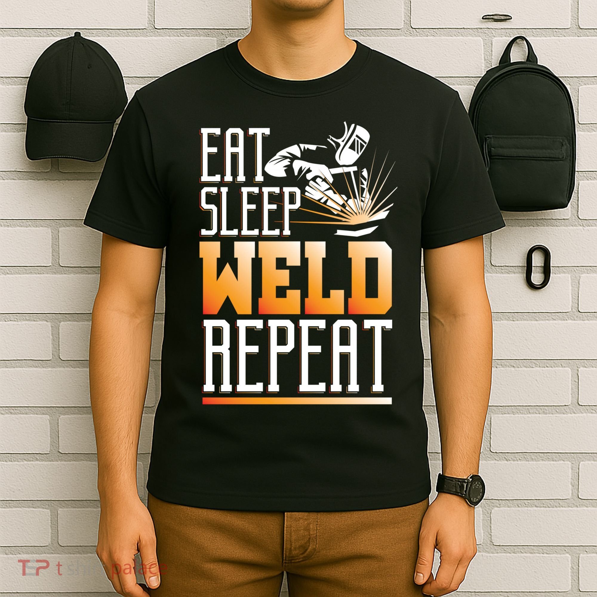 Welder Funny Gift Funny Welding Eat Slee Weld Repeat Cute Gift T-Shirt