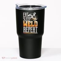 Welder Funny Gift Funny Welding Eat Slee Weld Repeat Cute Gift Tumbler thumb 0